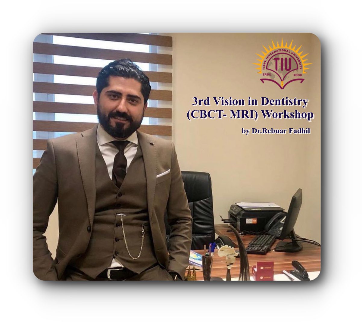 Tishk International University | Faculty of Dentistry