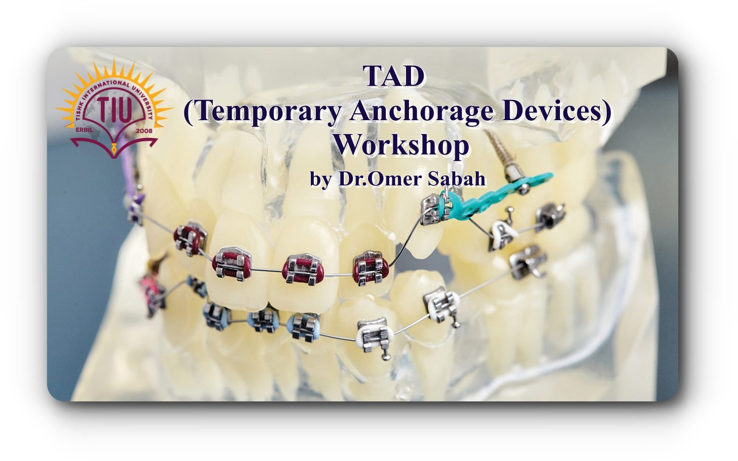 Tishk International University | Faculty of Dentistry
